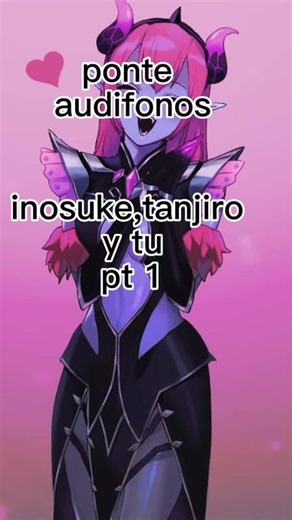 Inosuke y Tanjiro: Historias ASMR Hormonal Parte 1