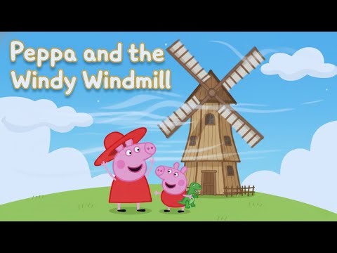 Peppa’s Magical Spinning Windmill Surprise | Amazing Windy Day Discovery