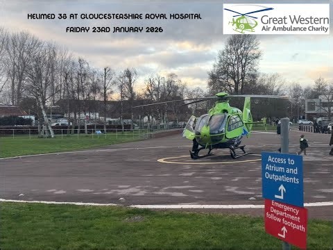 GREAT WESTERN AIR AMBULANCE HELIMED 38, GLOUCESTERSHIRE ROYAL HOSPITAL, FRIDAY 23RD JANUARY 2026