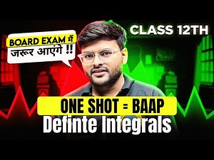 Definite Integrals One Shot I Class 12 Maths Definite Integrals One Shot By Ashish Sir