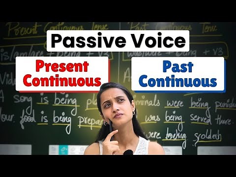 Passive voice " PRESENT CONTINUOUS " & " PAST CONTINUOUS " detailed explanation | English grammar