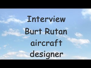 Interview with Burt Rutan
