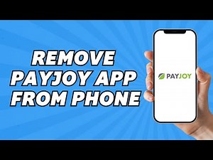 How to Remove Payjoy App From Phone