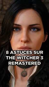 8 astuces sur The witcher 3 Remastered #jeuxvideo #thewitcher