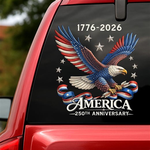 America 250th Anniversary Decal the Independence of USA Sticker 1776-2026 American Flag Decal, Eagle United States Patriotic Vinyl - Etsy