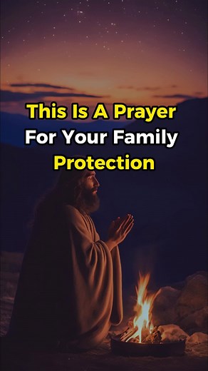 Prayer for Family Protection | Bible Verses & Divine Guidance