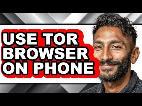How to Use Tor Browser on Phone (easy Method)