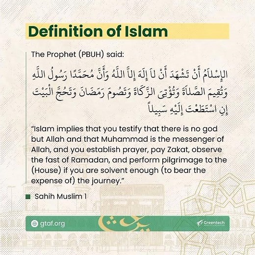 What is Islam? The Beautiful Definition by Prophet Muhammad (PBUH) The 5 Pillars of Islam Explained
