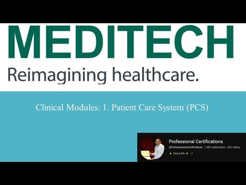 | MEDITECH | Patient Care System (PCS) |