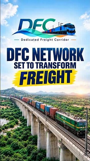 DFC Network Set To Transform Freight #dedicatedfreightcorridor