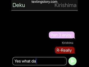 Bakukirideku part3 13+ ||texting story||
