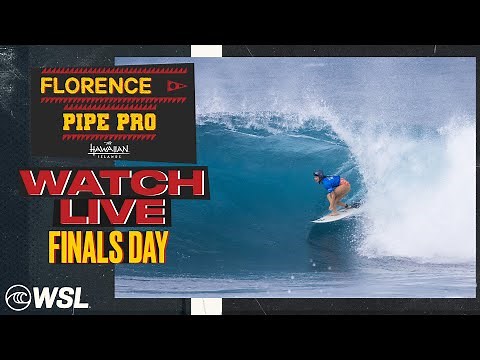 LIVE - Florence Pipe Pro Presented by HTA - Finals Day