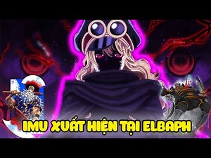 Phân Tích Full One Piece 1149 | Im-Sama Tham Chiến Tại ELbaph