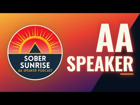 AA Gives You Riches That Nobody Can Take Away - AA Speaker - Ken B.