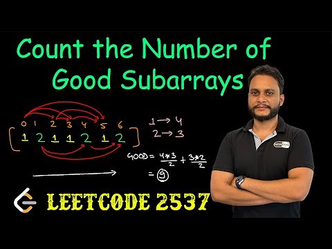 Count the Number of Good Subarrays | Leetcode 2537