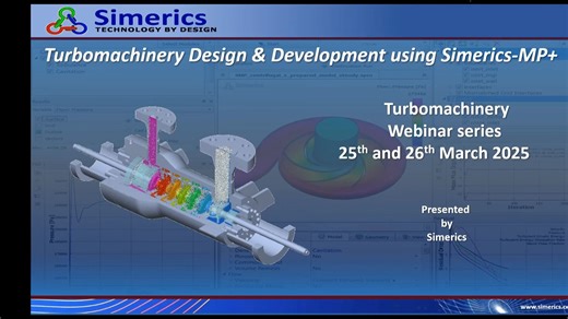 SIMERICS Webinar Series 2025 - Turbomachinery Design and Development using Simer
