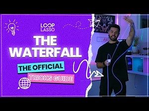 Loop Lasso Tricks Guide: Waterfall