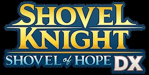 Shovel Knight: Shovel of Hope DX Announced by Yacht Club Games -