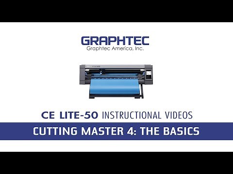 Graphtec CE LITE-50 - Cutting Master 4 - The Basics