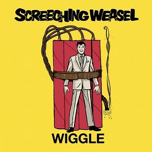 Screeching Weasel - Wiggle