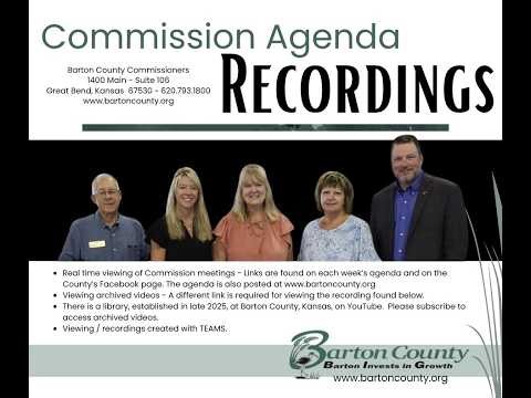 Barton County, Kansas, Commission Meeting Recording - April 7, 2026