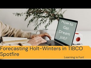 Holt Winters Forecasting in TIBCO Spotfire | TIBCO Spotfire Tutorial