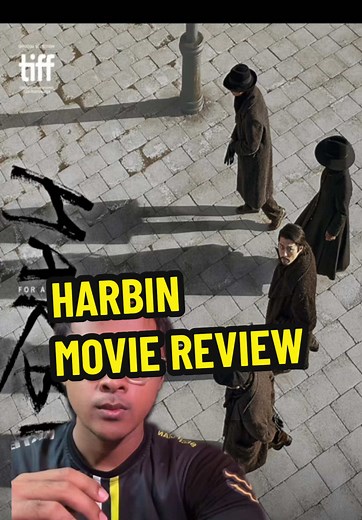 Harbin Movie Review: An Insightful Look at the Film