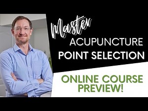 Acupuncture Point Selection in 5 EASY STEPS [2026]