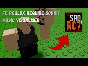 Roblox script showcase episode 1 - SHOWCASING SADRC7'S MUSIC VISUALISER (FE + REQUIRE SCRIPT)