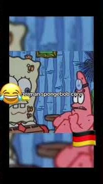 german spongebob Core.😂🧽🇩🇪