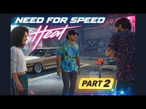 NEED FOR SPEED HEAT Walkthrough Gameplay Part 2