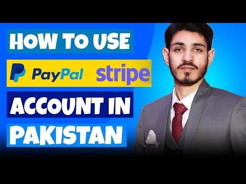 How to Use PayPal & Stripe in Pakistan (Step by Step Guide 2026)