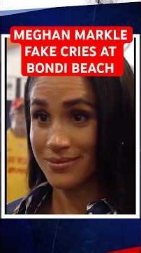 Meghan Markle's FAKE TEARS at Bondi Beach exposed as she meets with survivors of massacre #royal