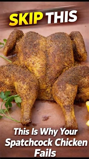 This Is Why Your Spatchcock Chicken Fails