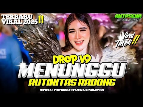 DJ RADONG V9 X MENUNGGU X RUTINITAS RADONG - BASS JEDAG JEDUG VIRAL 2025 - STYLE BASS PARTY