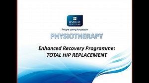 Total Hip Replacement - Physio