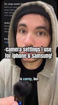 camera settings i use for iphone & samsung