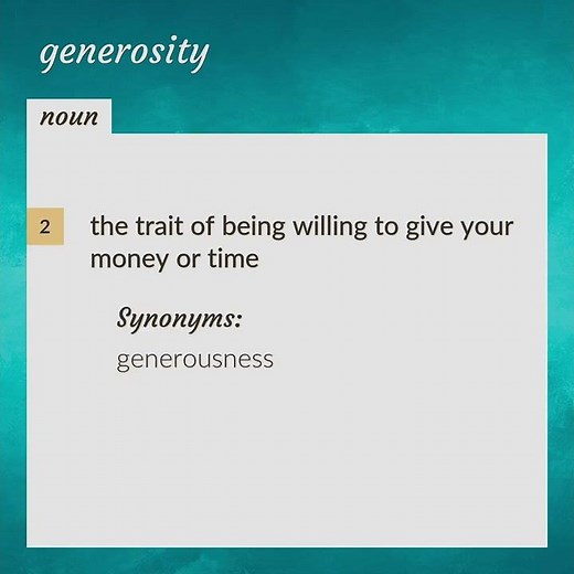 Generosity | meaning of Generosity