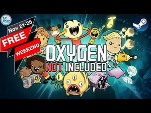 🔥 Oxygen Not Included FREE WEEKEND is Here 😱 Download & Play Now!!