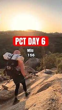 Day 6 of hiking the Pacific Crest Trail - 2024