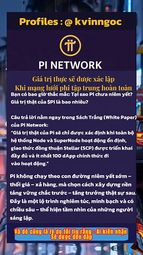 PI NETWORK – GIÁ TRỊ THỰC SẼ ĐƯỢC XÁC LẬP KHI MẠNG LƯỚI PHI TẬP TRUNG HOÀN TOÀN #PiNetwork#pioneers | Pi Net Work