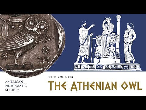 The Athenian Owl: Dollar of the Ancient Greek World