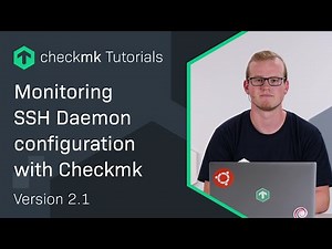 Monitoring SSH Daemon configuration with Checkmk #CMKTutorial