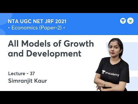 All Models of Growth and Development | Economics | NTA UGC NET JRF 2021 | by Simranjit Kaur