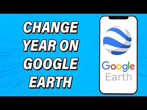 How To Change The Year On Google Earth | View Satellite Image Of Any Date In Google Earth Mobile App