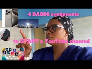 4 FREE BASIC Equipments to START A YOUTUBE CHANNEL