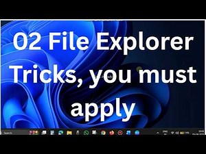 2 File Explorer Tricks Every Windows User Must Know