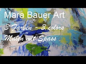 Acrylmalen - acrylic painting - Ein Tutorial mit vielen guten Tipps für Anfänger - painting demo