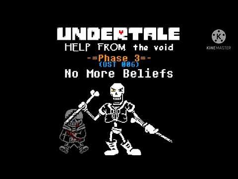 Undertale: Help from the Void OST 006 - No More Beliefs
