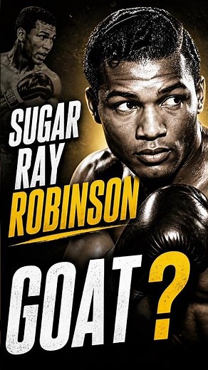 Sugar Ray Robinson... The Real GOAT!🐐